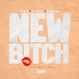 NEW B!TCH (Explicit)