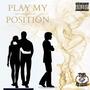 Play My Position (Explicit)