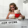 Toy Store (Explicit)