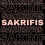 Sakrifis (feat. Lil Low) [Explicit]