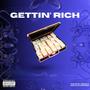 GETTIN' RICH (Explicit)