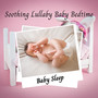 Baby Sleep: Soothing Lullaby Baby Bedtime