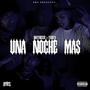 Una Noche Mas (feat. Fauu Fk) [Explicit]
