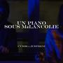 Un piano sous mélancolie (live session) (Live) [Explicit]