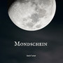 Mondschein