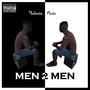 MEN 2 MEN (Explicit)