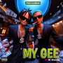 My Gee (Explicit)