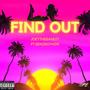 Find out (feat. Benzboyken) [Explicit]