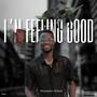 I'm Feeling Good (Explicit)