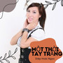 Một Thời Tay Trắng