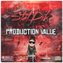 Production Value, Vol. 11