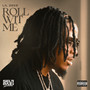 Roll Wit Me (Explicit)