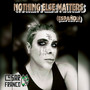 Nothing Else Matters (Español)