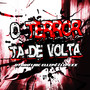 O Terror Ta de Volta (Explicit)