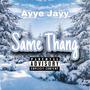 Same Thang (Explicit)