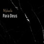 Para Deus (Rock Edit)