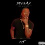 DreamZ the Mixtape (Explicit)