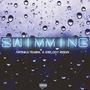 Swimming (feat. Melody Reign) [Explicit]