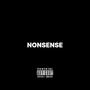 Nonsense (feat. ssheluvj) [Explicit]