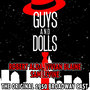 Guys and Dolls - the Original 1950 Broadway Cast - Robert Alda , Vivian Blaine , Sam Levine