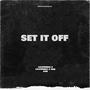 Set it off (feat. Lilgfrmkb & Von von) [Explicit]