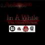 IN A WHILE (feat. STAN DA MAN & NOONEY B DA BANDIT)