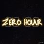 ZERO HOUR