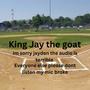 King j Hits dingers (bro im finna get bullied for this) [Explicit]