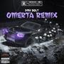 Omerta (Remix) [Explicit]