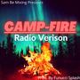 Camp-Fire (feat. ROCKWELL, Big Dan & Big Boy Gwalla)