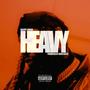 HEAVY (Explicit)