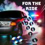 For The Ride (Explicit)