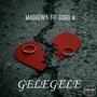 Magigwa_GELEGELE (feat. Gogo B) [Explicit]