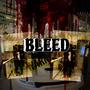 Bleed (jaydoit73rd) [Explicit]