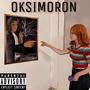 Oksimoron (Explicit)