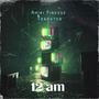 12AM (feat. Trapxter) [Explicit]