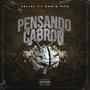 Pensando Cabron (feat. Chris Raw) [Explicit]