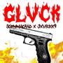 Glvck (feat. Jxvierr9) [Explicit]