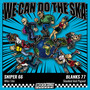 We can do the Ska (Vol. 4)