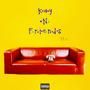 Kay N' Friends (Explicit)
