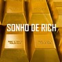 Sonho de Rich