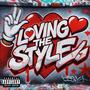 LOVING THE STYLE! (Explicit)