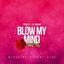 Blow My Mind (Rhythm King Mix)