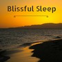 Blissful Sleep - Regeneration During Fases of Deep Sleep, Music for Lucid Dreams