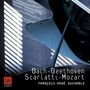 Bach - Beethoven - Scarlatti - Mozart