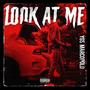 Look At Me (Explicit)