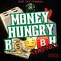 Money Hungry ***** Volume 1 (Explicit)