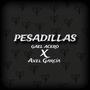 PESADILLAS (feat. Axel Garcia)