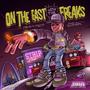 On The East With The Freaks (Explicit)