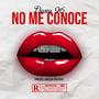 No me conoce (Explicit)